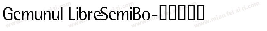 Gemunul Libre-SemiBo字体转换
